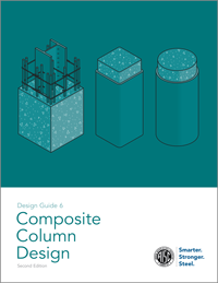 Design Guide 6: Composite Column Design (Second Ed.)